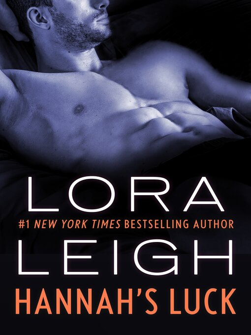 Title details for Hannah's Luck by Lora Leigh - Wait list